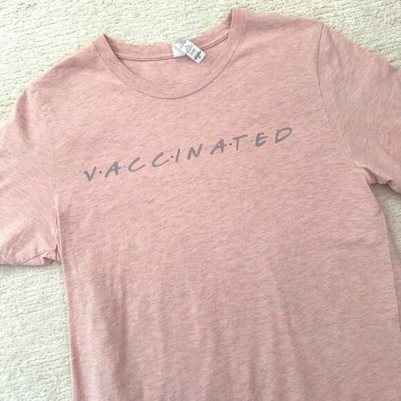 Vaccinated Graphic T-Shirt Bella and Canvas Size Medium Rose Tan Cotton Blend - Picture 1 of 5
